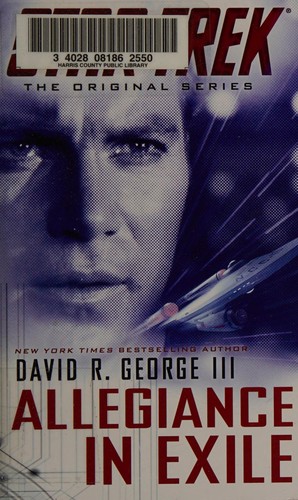 Star Trek - Allegiance in Exile by David R. George III