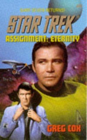 Star Trek - Assignment, Eternity by Greg Cox
