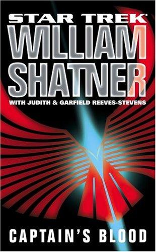 Star Trek - Captain's Blood by William Shatner