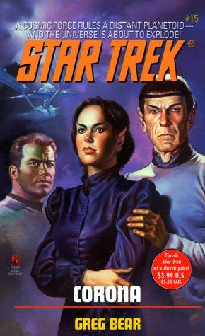 Star Trek - Corona by Greg Bear