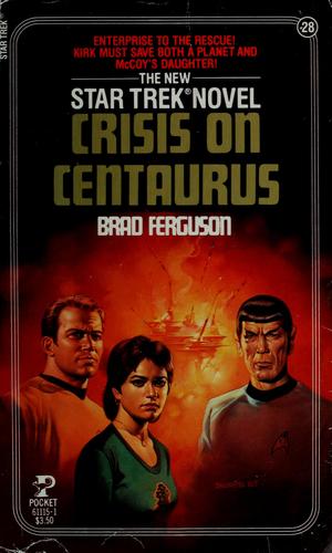 Star Trek - Crisis on Centaurus by Brad Ferguson