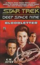 Star Trek Deep Space Nine - Bloodletter by K. W. Jeter