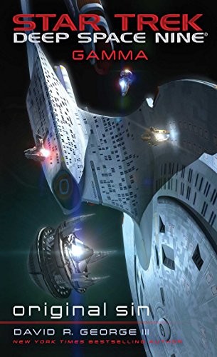 Star Trek Deep Space Nine - Gamma - Original Sin by David R. George III