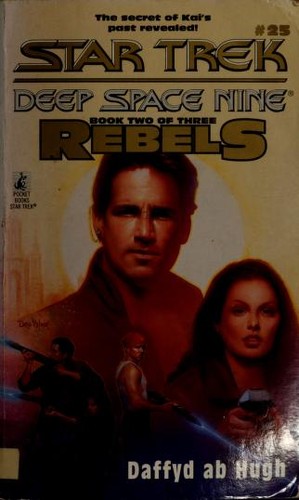 Star Trek Deep Space Nine - Rebels - The Courageous by Dafydd Ab Hugh