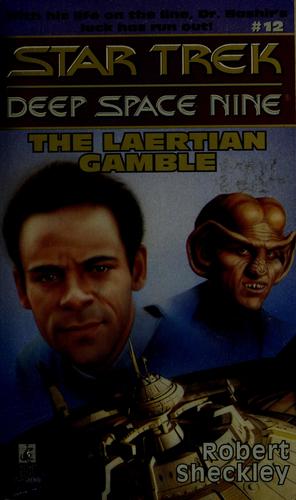 Star Trek Deep Space Nine - The Laertian Gamble by Robert Sheckley