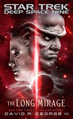Star Trek Deep Space Nine - The Long Mirage by David R. George III
