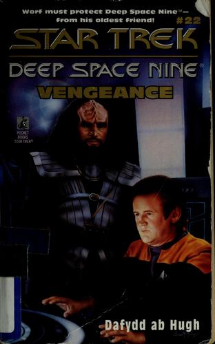 Star Trek Deep Space Nine - Vengeance by Dafydd Ab Hugh
