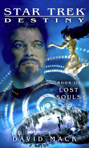 Star Trek - Destiny - Lost Souls by David Alan Mack
