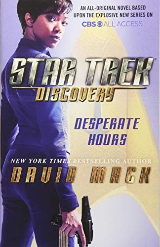 Star Trek Discovery - Desperate Hours by David Alan Mack