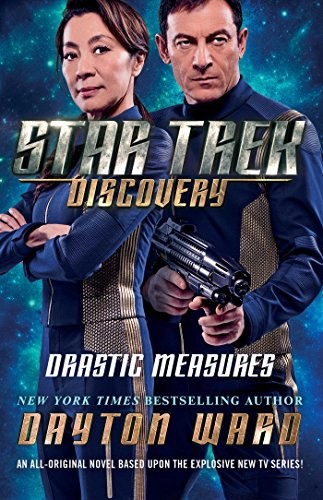 Star Trek Discovery - Drastic Measures by Dayton Ward