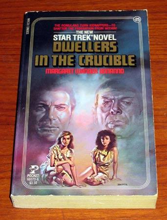 Star Trek - Dwellers in the Crucible by Margaret Wander Bonanno