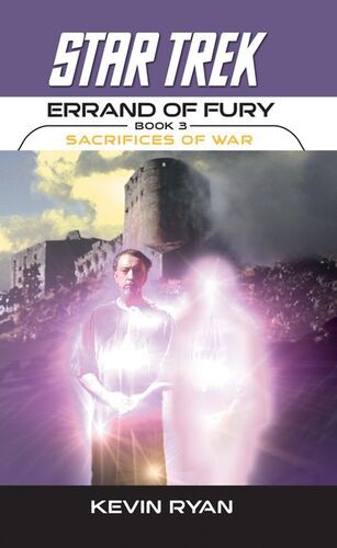 Star Trek - Errand of Fury - Sacrifices of War by Ryan, Kevin