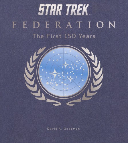Star Trek Federation by David A. Goodman