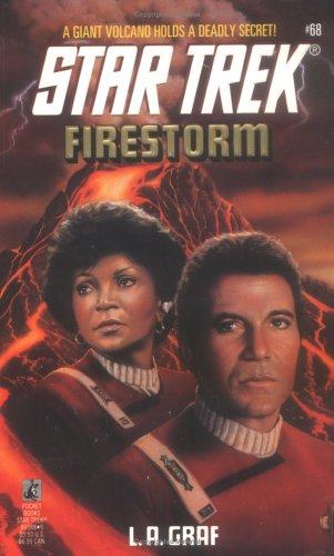 Star Trek - Firestorm by L. A. Graf
