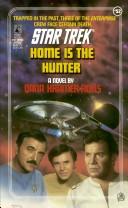 Star Trek - Home is the Hunter by Dana Kramer-Rolls