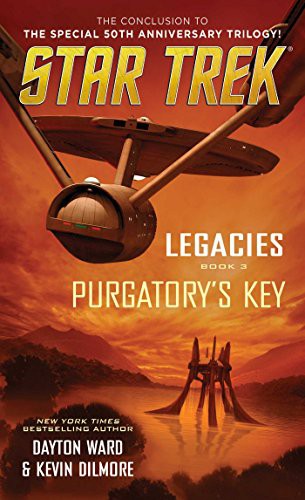 Star Trek - Legacies - Purgatory's Key by Dayton Ward