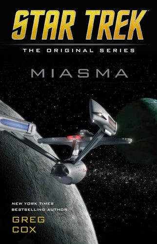 Star Trek - Miasma by Greg Cox
