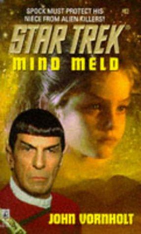 Star Trek - Mind Meld by John Vornholt