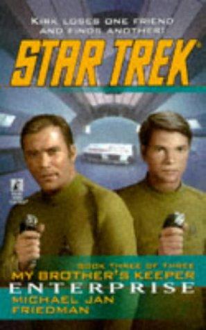 Star Trek - My Brother's Keeper - Enterprise by Michael Jan Friedman