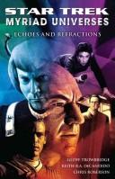 Star Trek Myriad Universes - Echoes and Refractions by Chris Roberson
