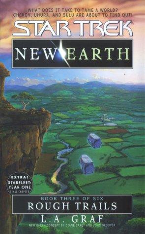 Star Trek - New Earth - Rough Trails by L. A. Graf