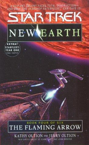 Star Trek - New Earth - The Flaming Arrow by Kathy Oltion