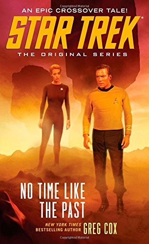 Star Trek - No Time Like the Past by Greg Cox