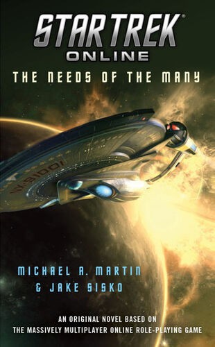 Star Trek Online - The Needs of the Many by Michael A. Martin