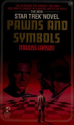 Star Trek - Pawns and Symbols by Majliss Larson