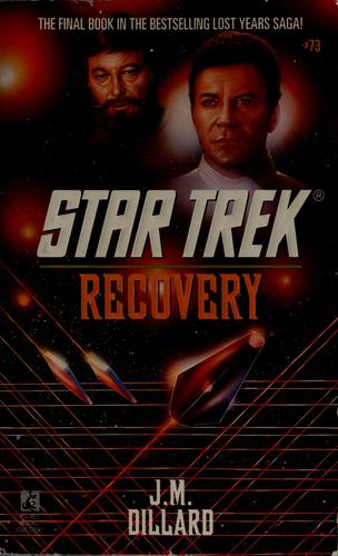 Star Trek - Recovery by J. M. Dillard