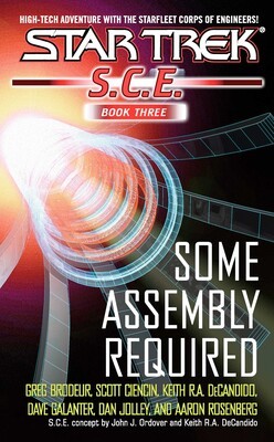 Star Trek S.C.E. - Some Assembly Required by Greg Brodeur