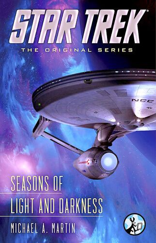 Star Trek - Seasons of Light and Darkness by Michael A. Martin