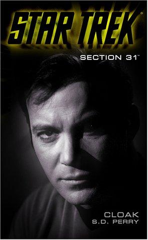 Star Trek - Section 31 - Cloak by S. D. Perry