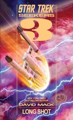 Star Trek Seekers - Long Shot by David Alan Mack