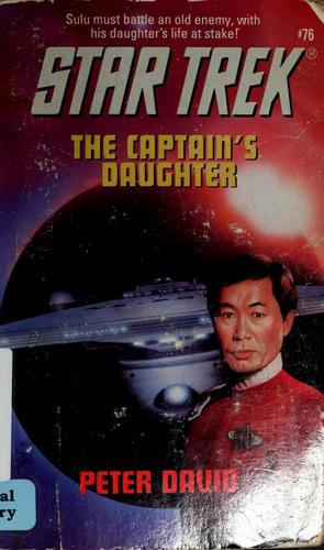 Star Trek - The Captain's Daughter by Peter David