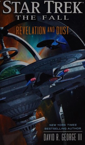 Star Trek - The Fall - Revelation and Dust by David R. George III