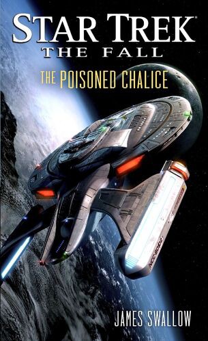 Star Trek - The Fall - The Poisoned Chalice by James Swallow