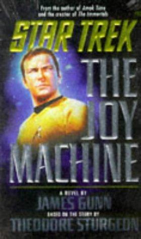 Star Trek - The Joy Machine by James E. Gunn
