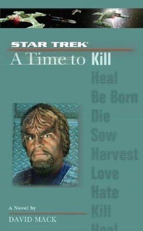 Star Trek The Next Generation - A Time to Kill by David Alan Mack