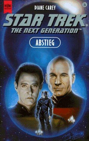 Star Trek The Next Generation - Descent by Diane Carey