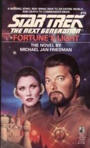 Star Trek The Next Generation - Fortune's Light by Michael Jan Friedman