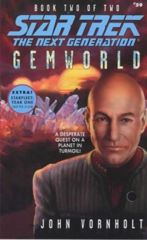 Star Trek The Next Generation - Gemworld 2 by John Vornholt