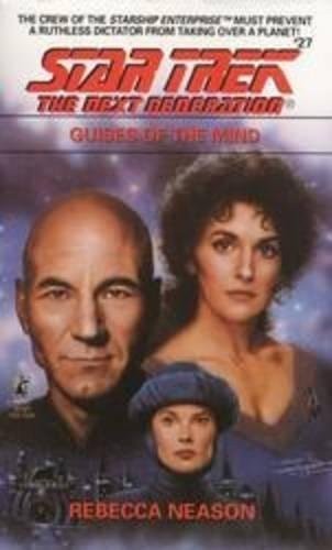 Star Trek The Next Generation - Guises of the Mind by Rebecca Neason