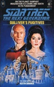 Star Trek The Next Generation - Gulliver's Fugitives by Keith Sharee