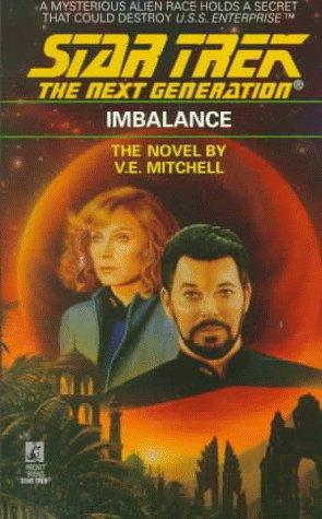 Star Trek The Next Generation - Imbalance by V. E. Mitchell