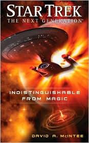 Star Trek The Next Generation - Indistinguishable From Magic by David A. McIntee