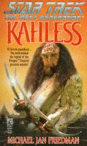 Star Trek The Next Generation - Kahless by Michael Jan Friedman