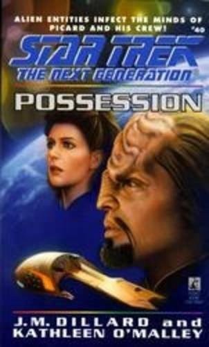 Star Trek The Next Generation - Possession by J. M. Dillard