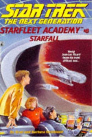 Star Trek The Next Generation - Starfleet Academy - Starfall by Brad Strickland
