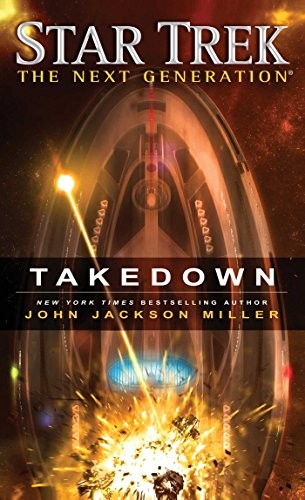 Star Trek The Next Generation - Takedown by John Jackson Miller